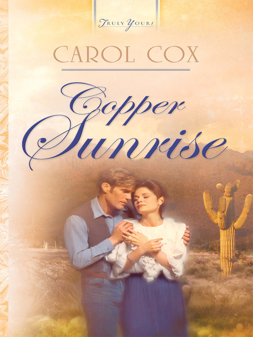 Title details for Copper Sunrise by Carol Cox - Available